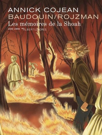 Les mémoires de la Shoah (édition spéciale)
