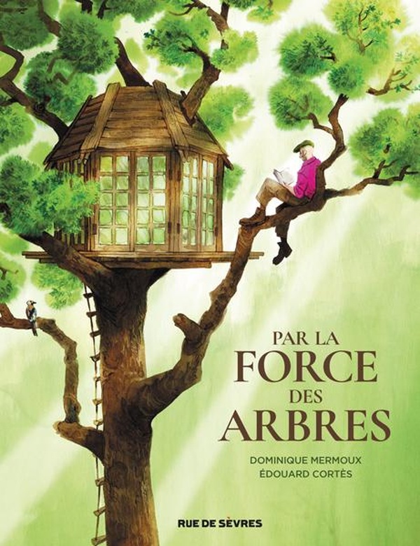 Par+la+force+des+arbres