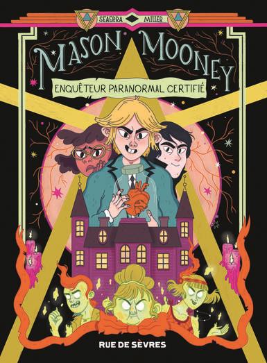 Mason Mooney tome 1