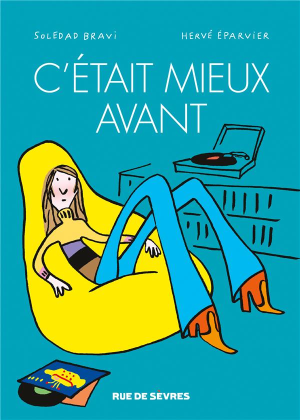 C'était mieux avant
