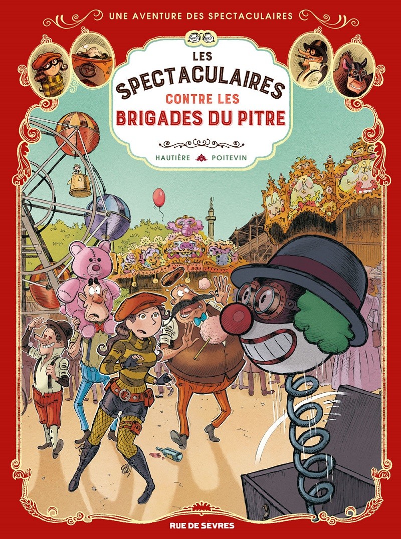 Une aventure des spectaculaires tome 5