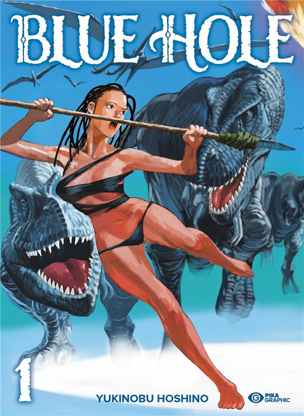 Blue hole tome 1