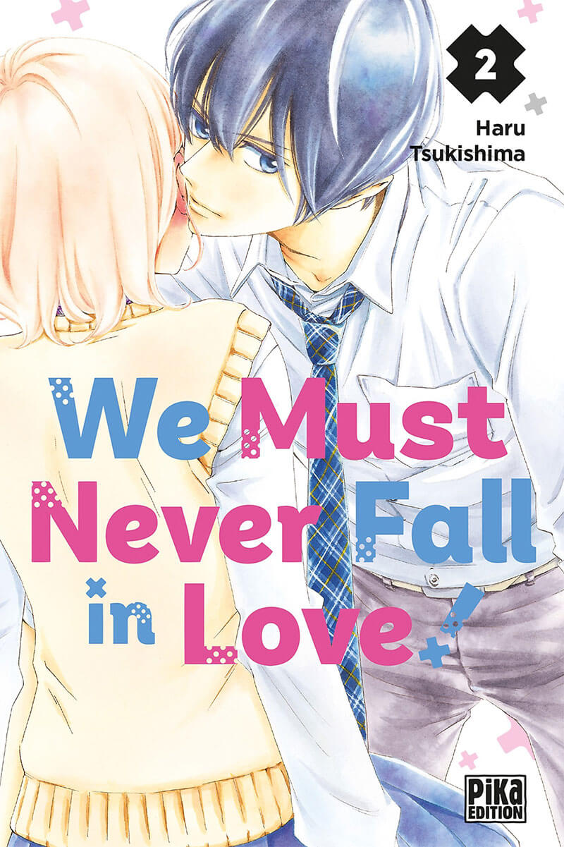 We Must Never Fall in Love! - Tome 2