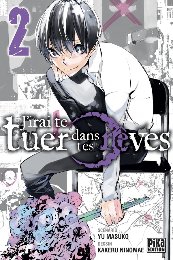 J'irai te tuer dans tes rêves tome 2