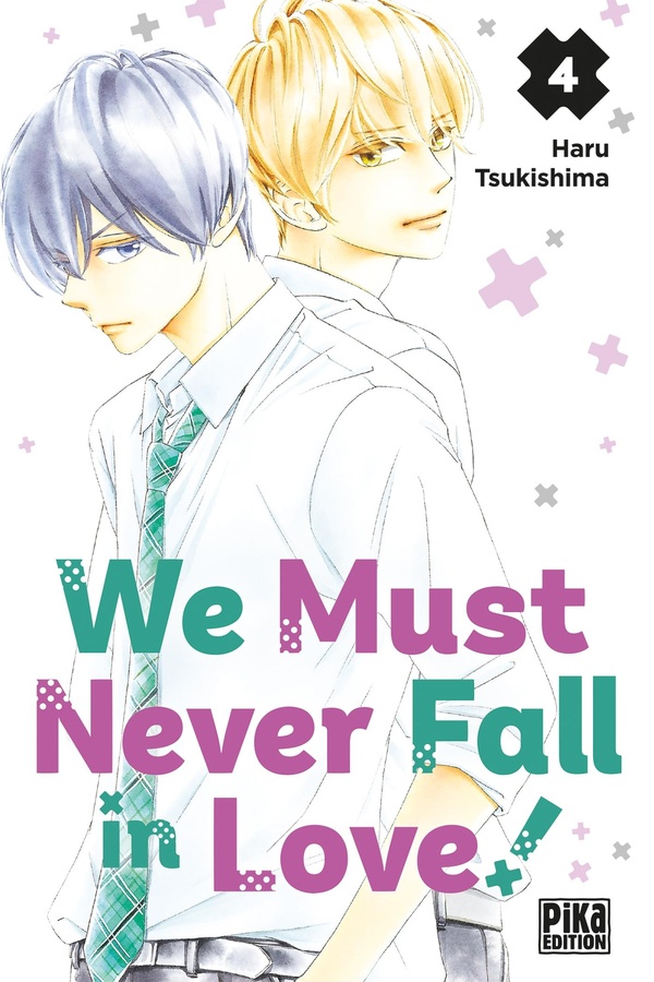 We must never fall in love ! tome 4