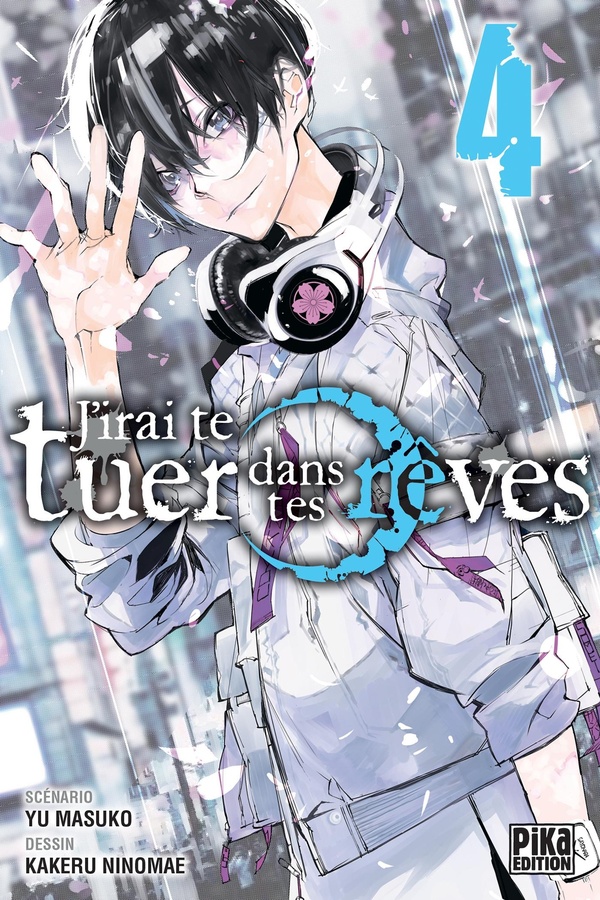 J'irai te tuer dans tes rêves tome 4