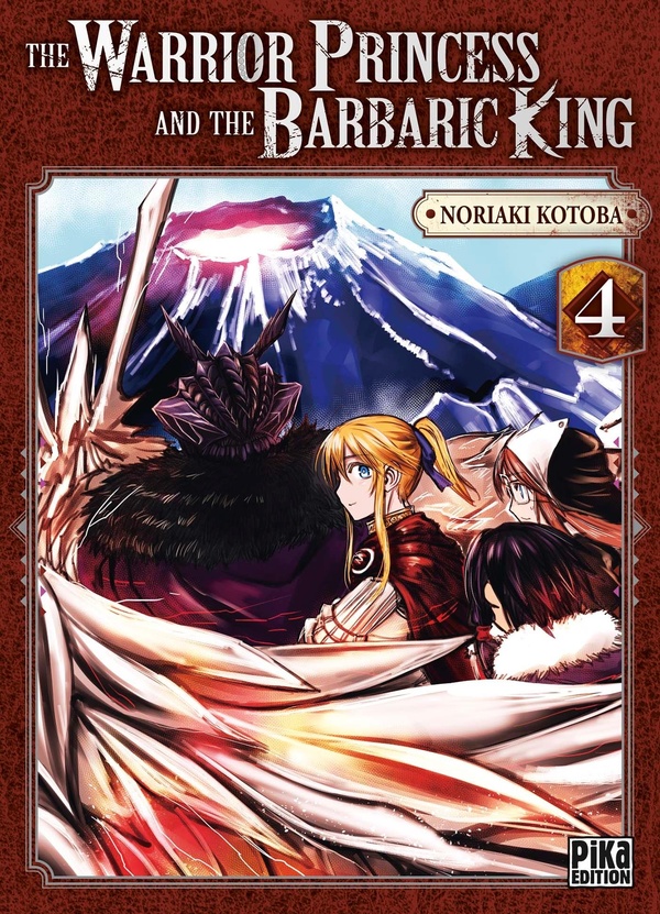The warrior princess and the barbaric king tome 4