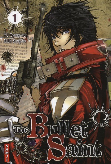 Couverture The bullet saint