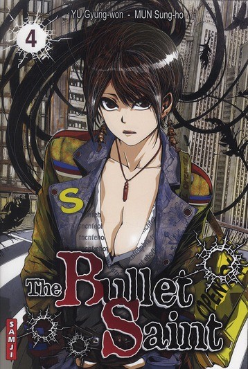 the bullet saint tome 4