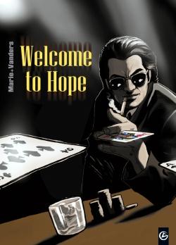 welcome to hope ; intégrale Tome 1 à Tome 3