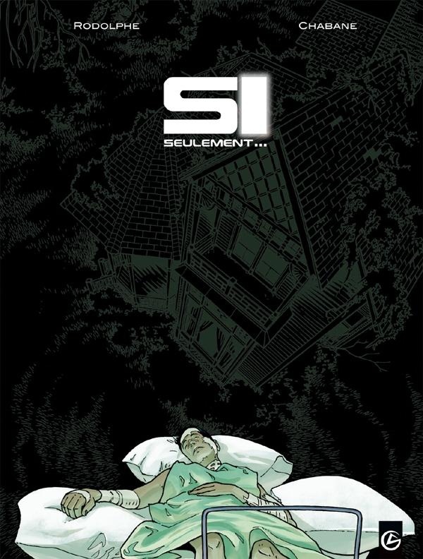 si seulement... tome 1