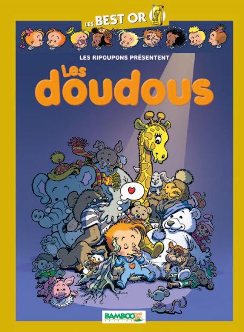 Les Ripoupons ; Les Doudous