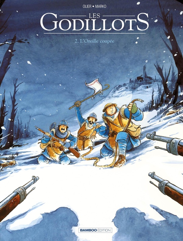 Les Godillots tome 2 - l'oreille coupée