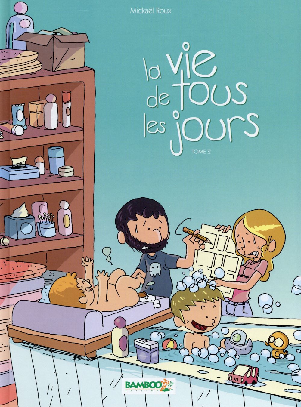 La vie de tous les jours tome 2