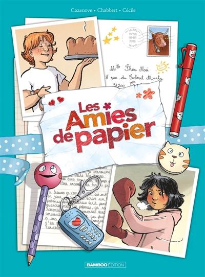 Les amies de papier tome 2