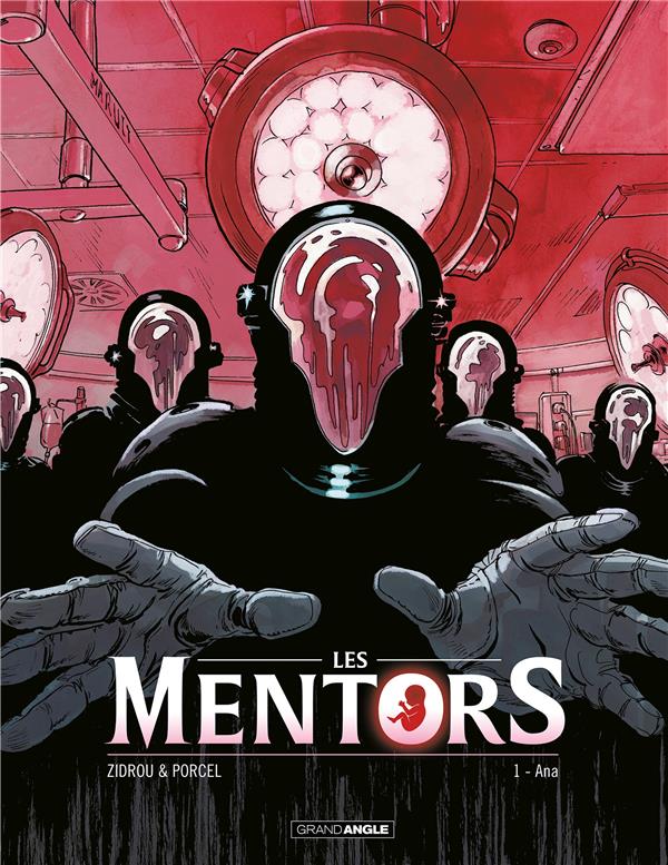 Les Mentors tome 1