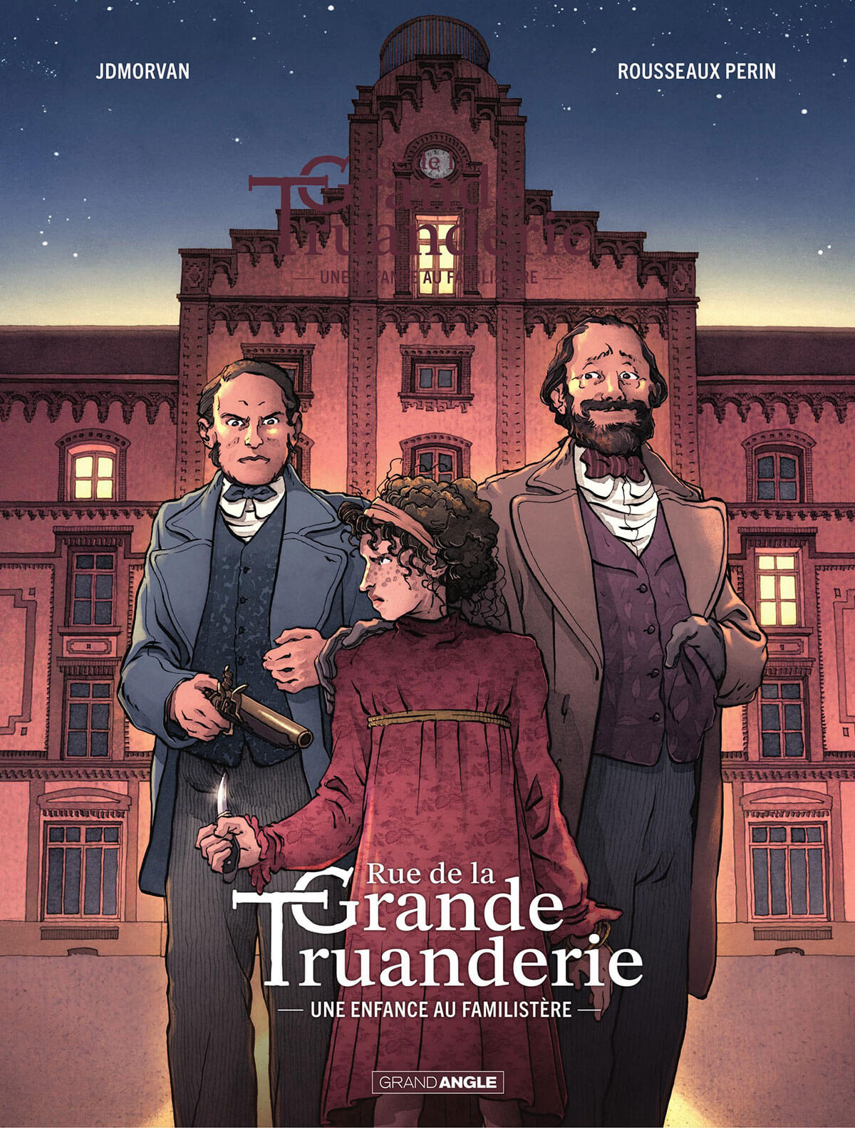 Rue de la Grande Truanderie tome 1