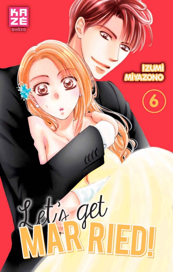 Let's get married ! tome 6
