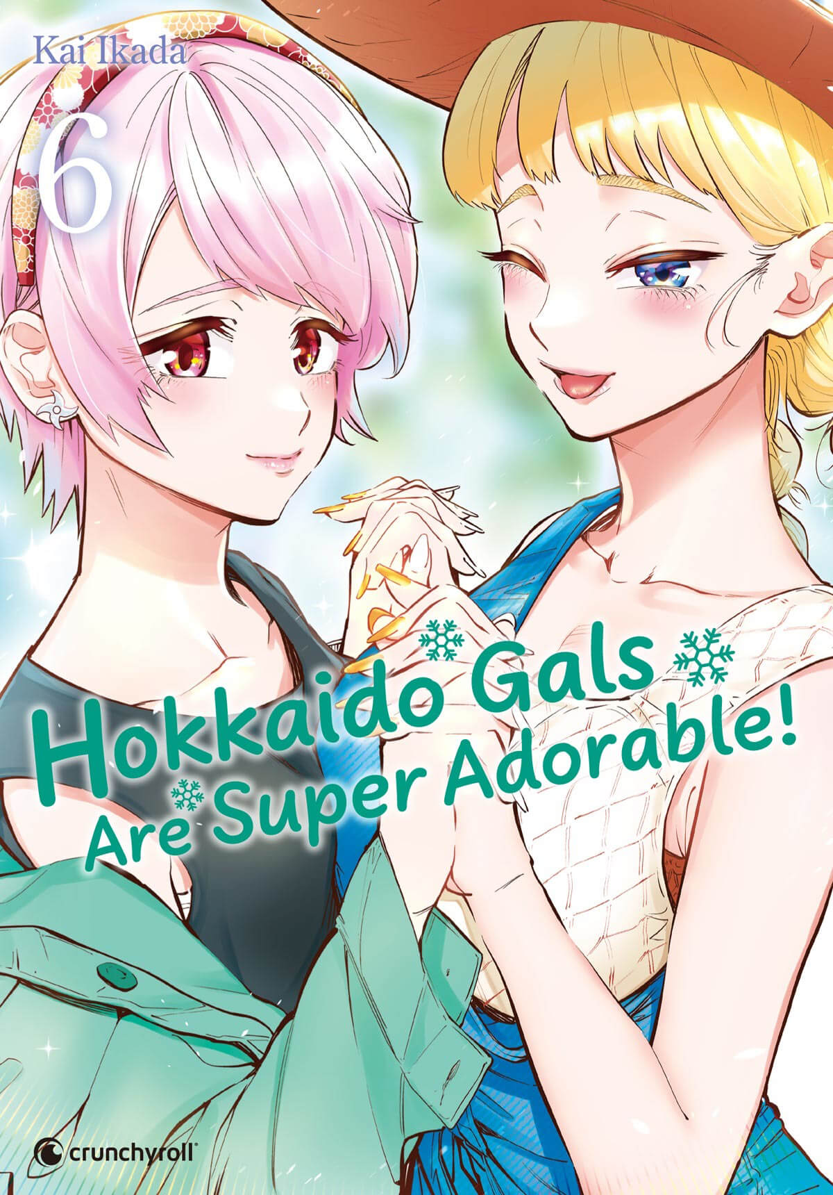 Hokkaido gals are super adorable tome 6