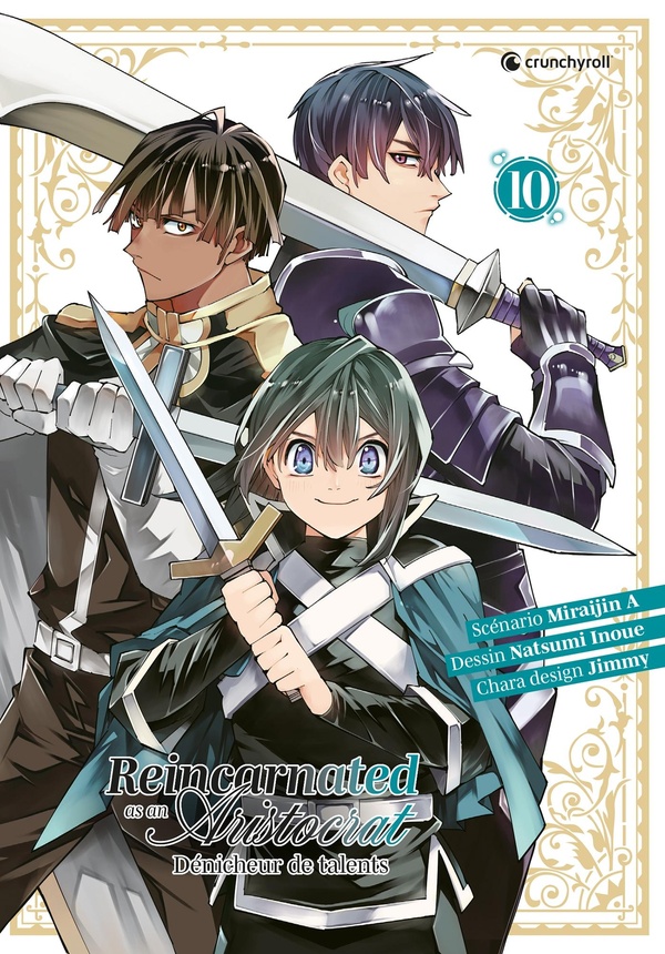 Reincarnated as an aristocrat tome 10