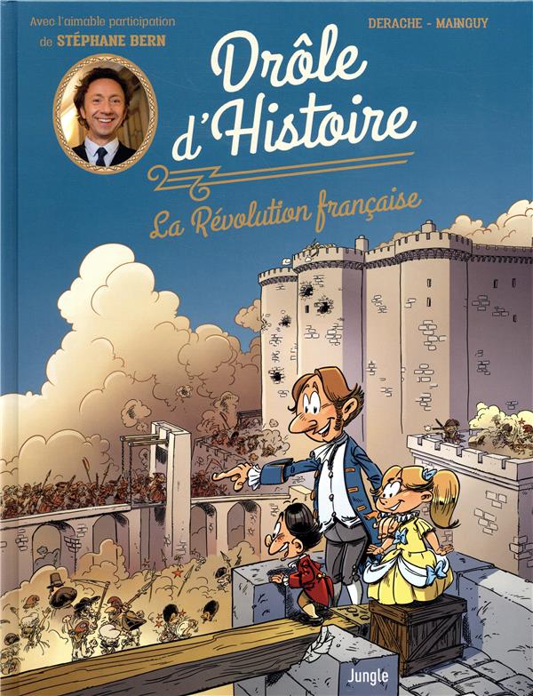 Drôle d'histoire - La révolution française