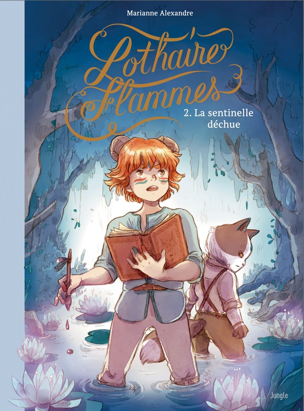 Lothaire Flammes tome 2