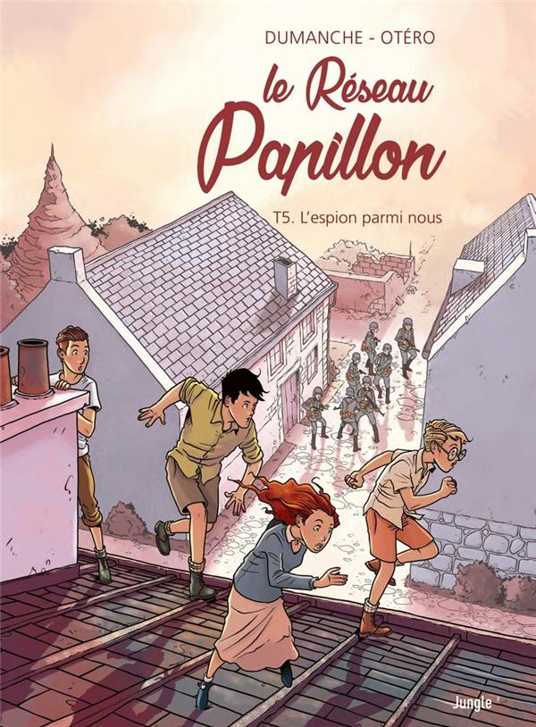Le réseau papillon tome 5