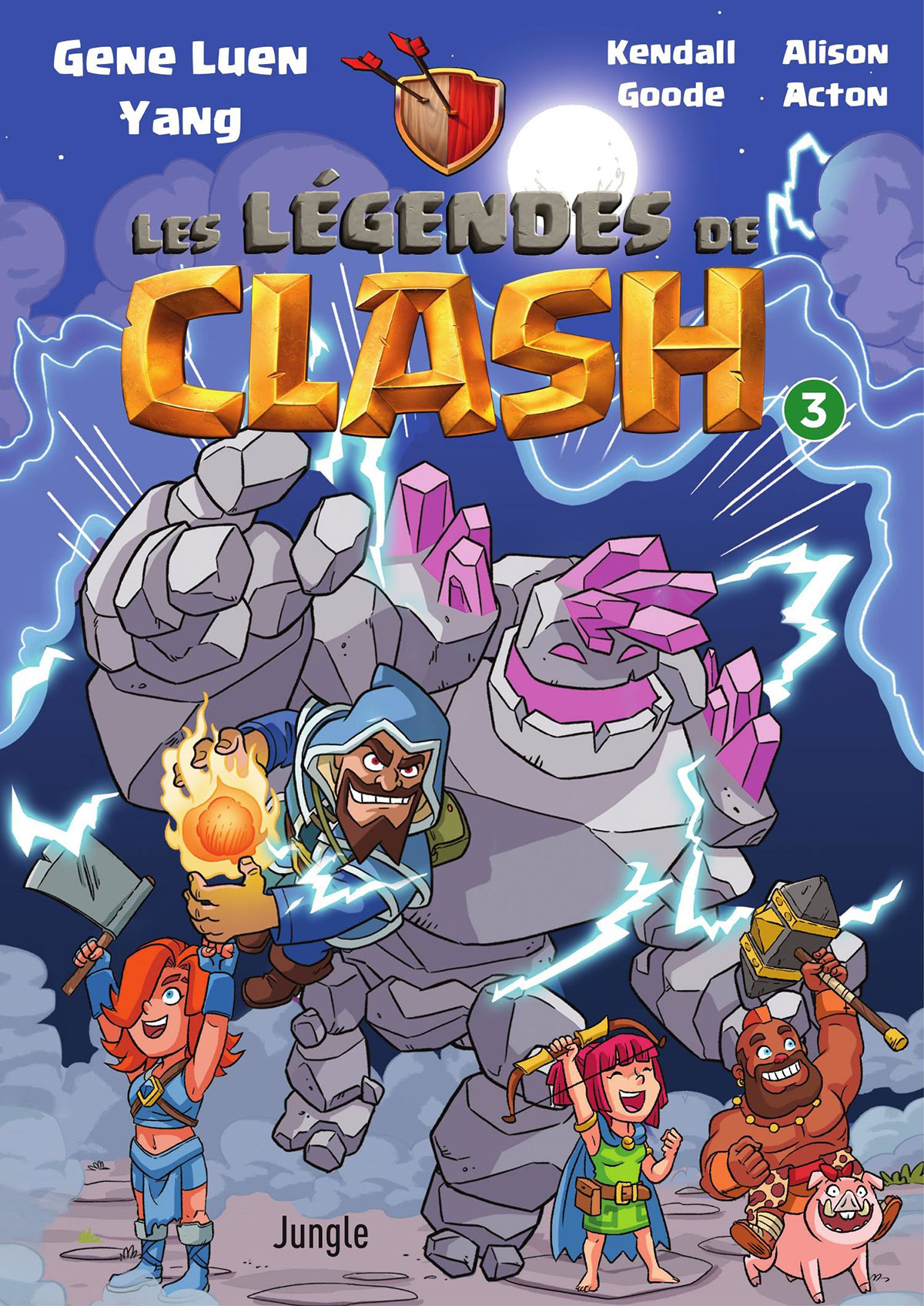 Les légendes de Clash tome 3