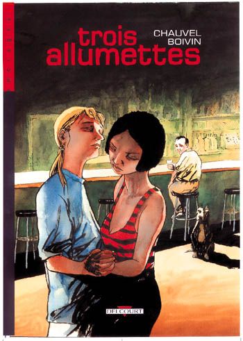 trois allumettes tome 1