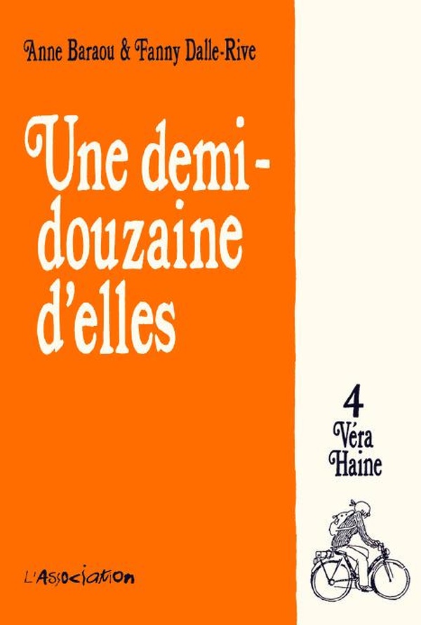 une demi-douzaine d'elles tome 4 - vera haine
