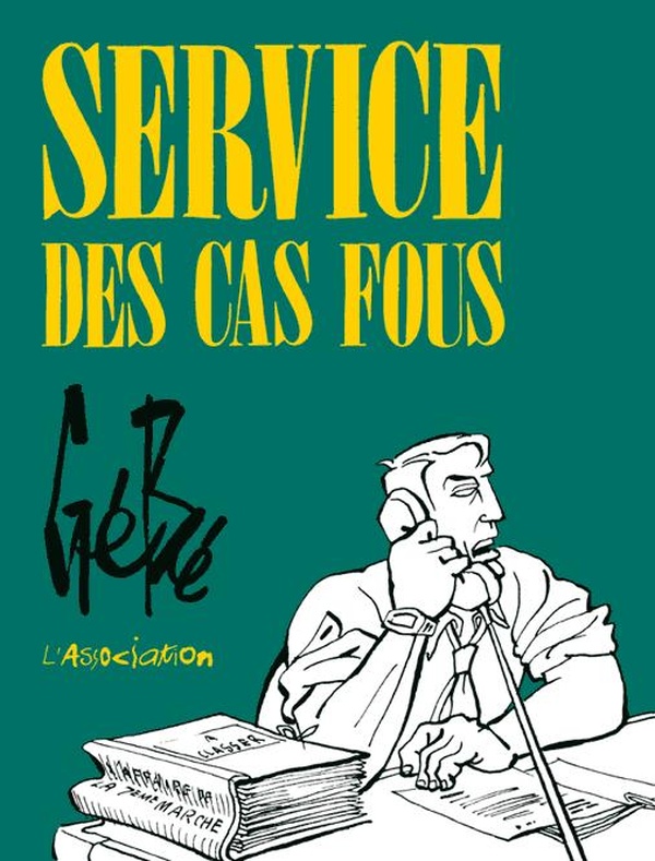service des cas fous