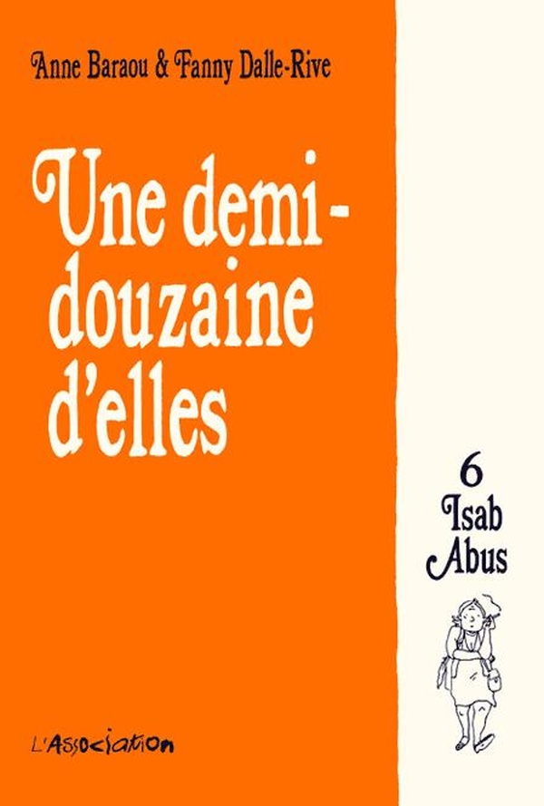 une demi-douzaine d'elles tome 6 - isab abus