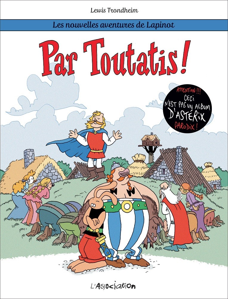 Les nouvelles aventures de Lapinot tome 6 - Par toutatis !
