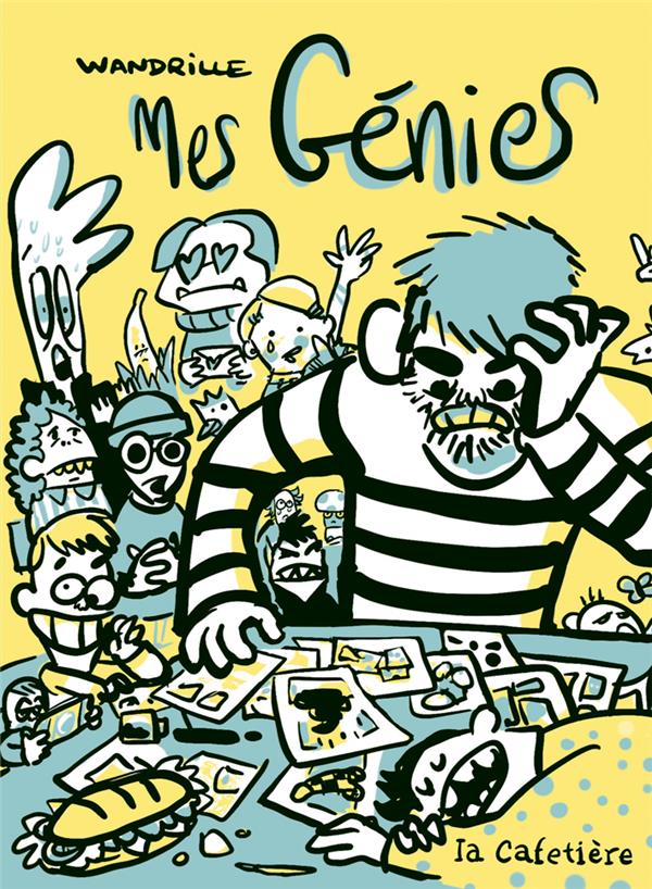 Mes génies - Leurs pareils à deux fois ne se font pas connaître