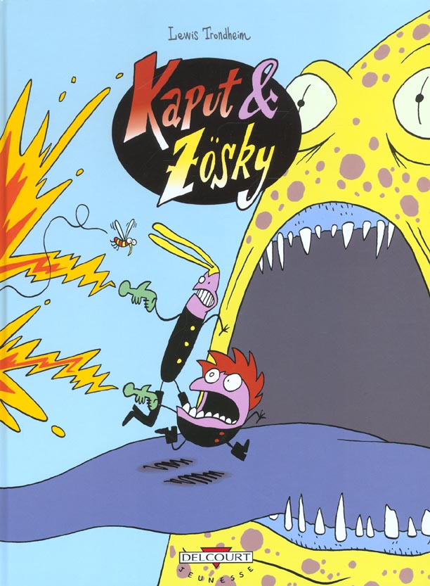 kaput et zosky tome 1 - les zigouilleurs de l'infini