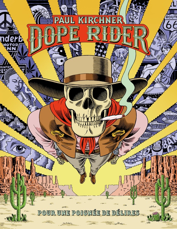 Dope rider - pour une poignée de délires