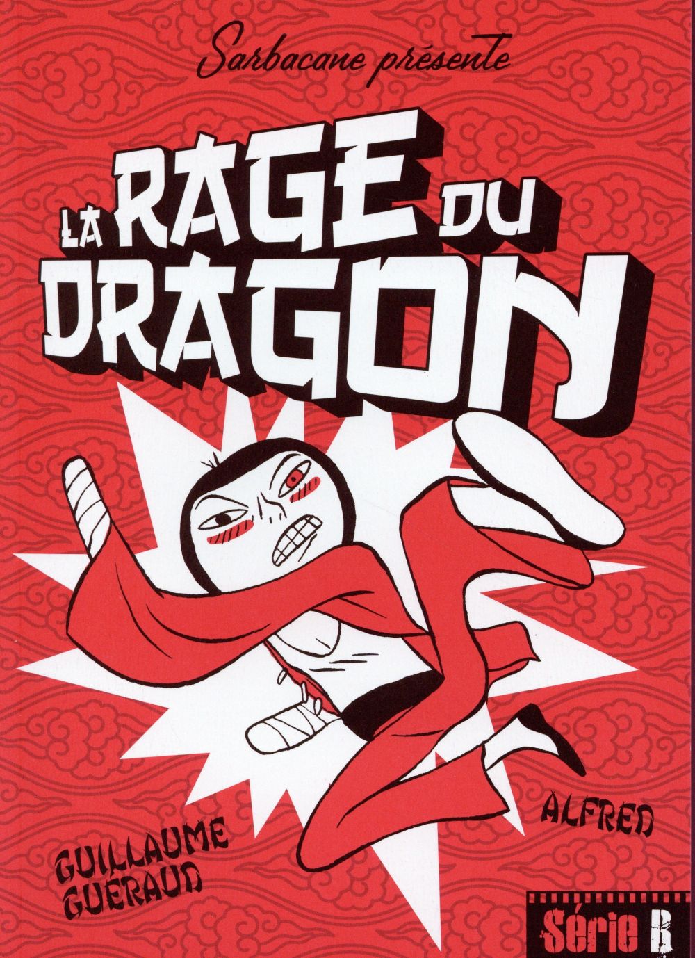 La rage du dragon