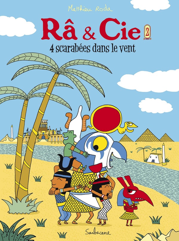 Râ & cie tome 2