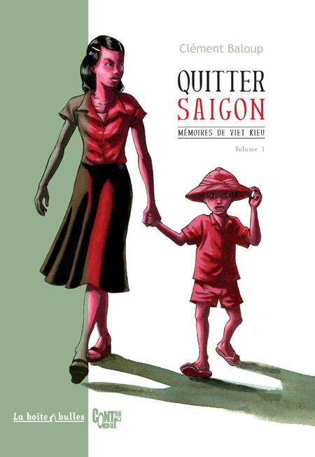 mémoires de Viet Kieu tome 1 - quitter Saigon