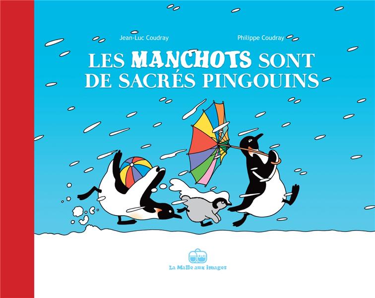 les manchots sont de sacrés pingouins