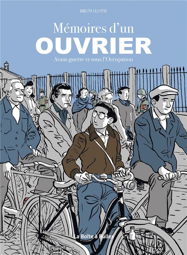 Mémoires d'un ouvrier - intégrale