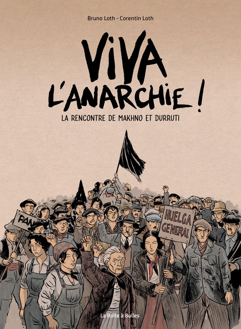 Viva l'anarchie ! tome 1 - LA BOITE A BULLES
