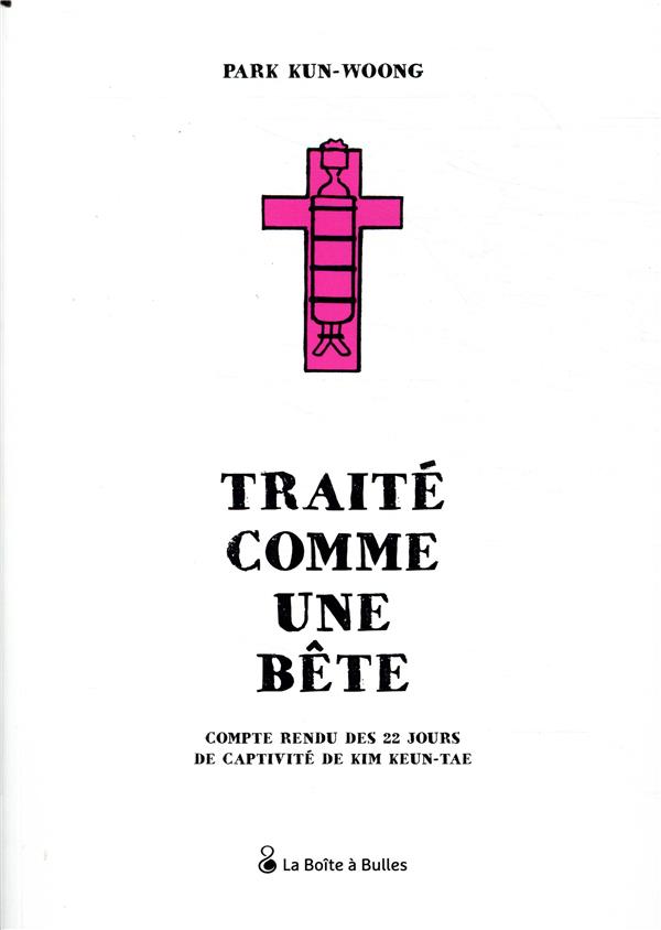 Traité comme une bête
