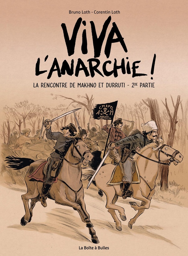 Viva l'anarchie ! tome 2 - LA BOITE A BULLES