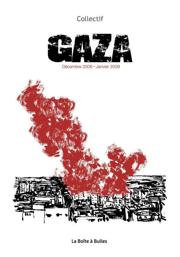 Gaza - Décembre 2008 / Janvier 2009