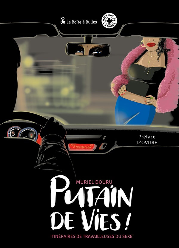 Putain de vies - Itinéraires de travailleuses du sexe - LA BOITE A BULLES