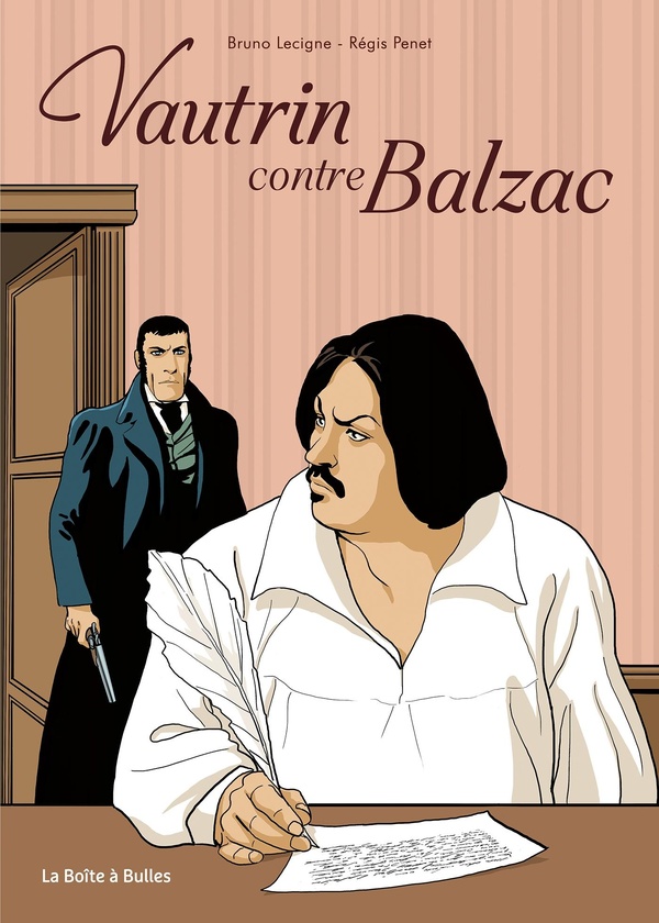 Vautrin contre Balzac - LA BOITE A BULLES