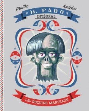 monsieur Pabo ; intégrale