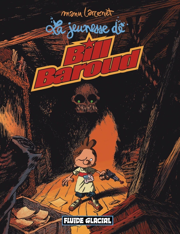 bill baroud tome 4 - la jeunesse de bill baroud