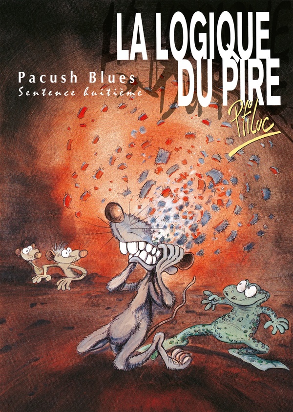pacush blues tome 8 - sentence huitième : la logique du pire